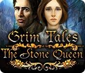 Grim Tales The Stone Queen